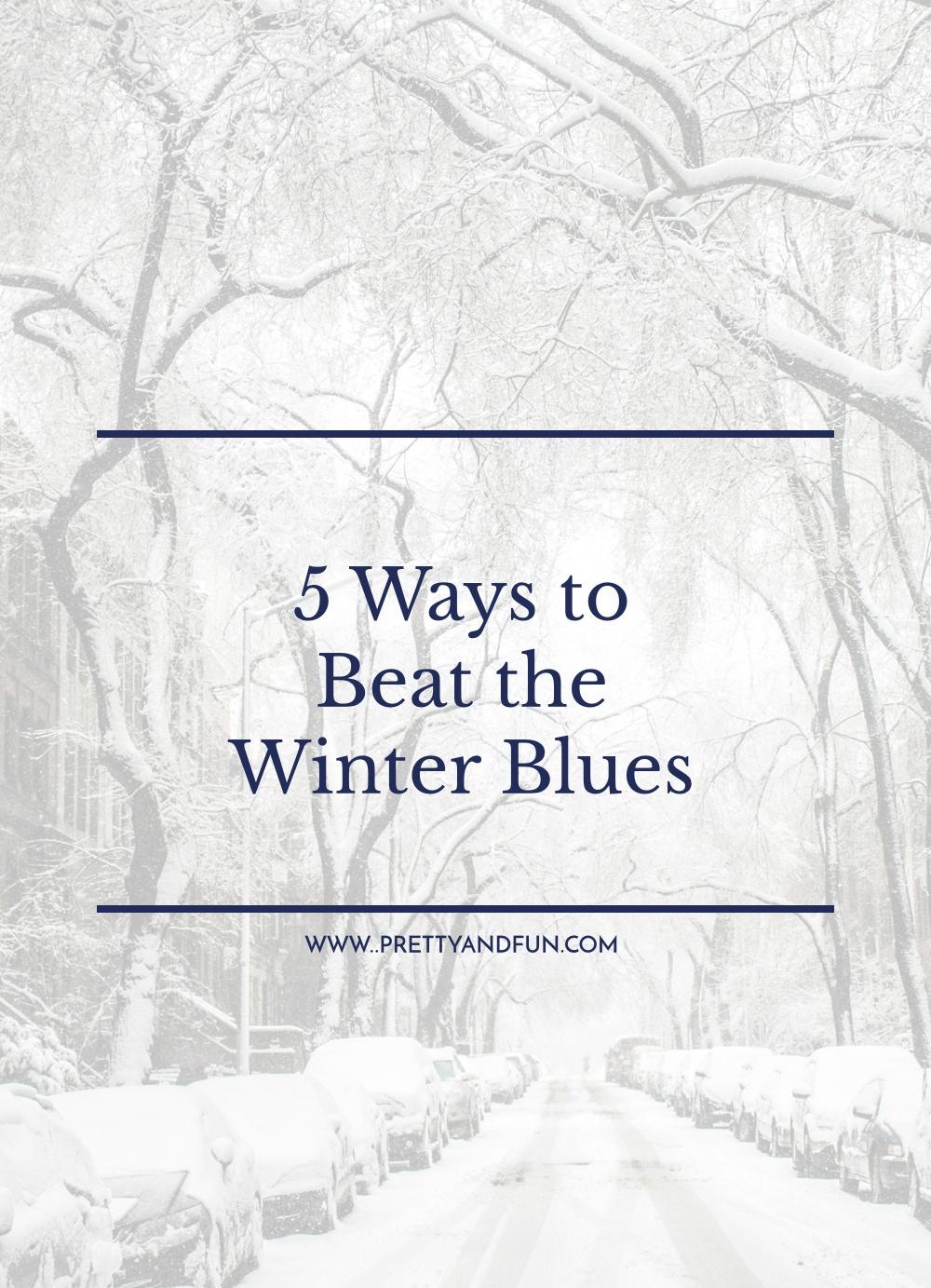 5 Ways to Beat the Winter Blues.